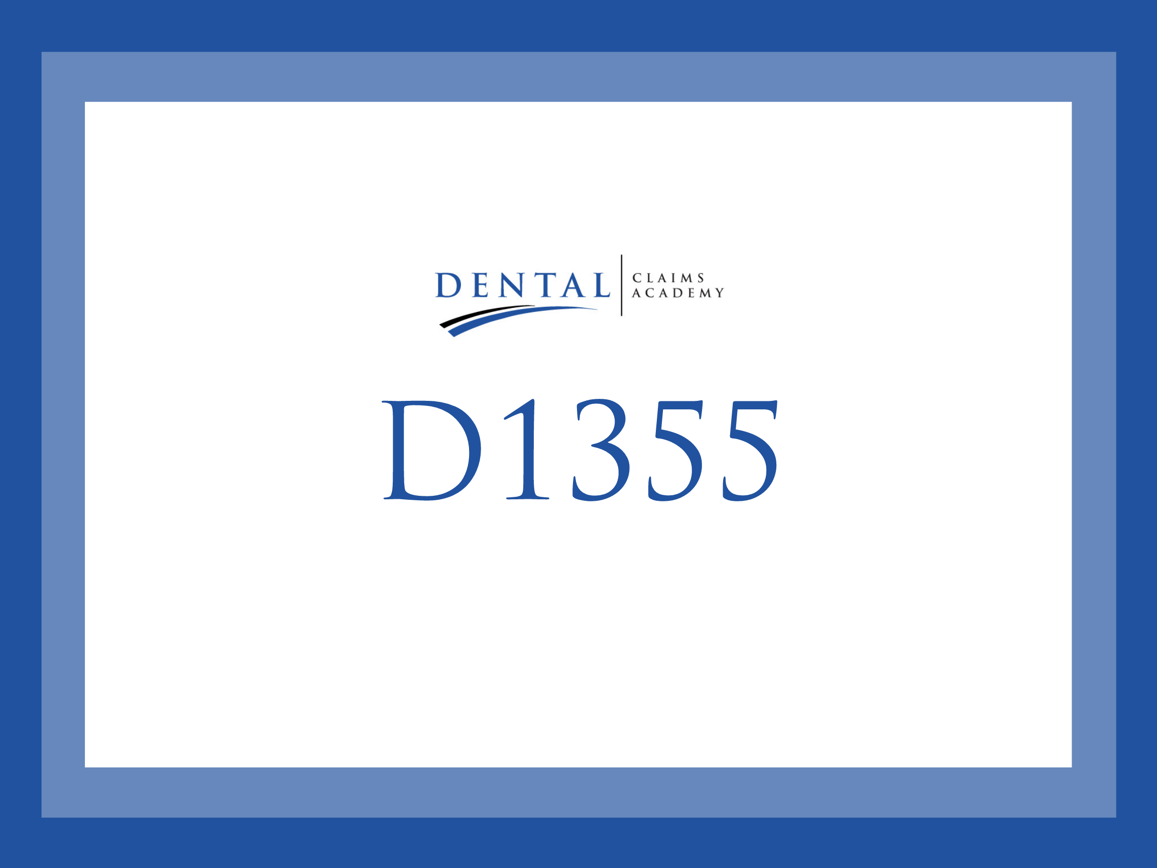 What is cdt code d1355 dental claimsupport